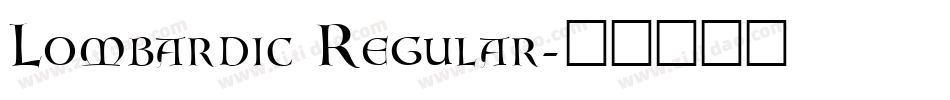 Lombardic Regular字体转换
